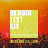 Heroin Test Kit